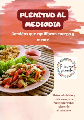 Plenitud al Medio Día. Platillos saludables y deliciosos para reconectar con el placer de alimentarte. - Image 2